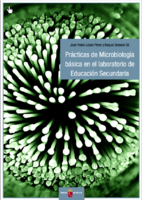 Portada de "Prácticas de Microbiología básica en el laboratorio de Educación Secundaria. Una experiencia de 12 años de trabajo"