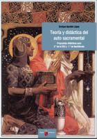 Portada de "Teoría y didáctica del auto sacramental. Propuestas didácticas para 3º de la ESO y 1 º de Bachillerato"