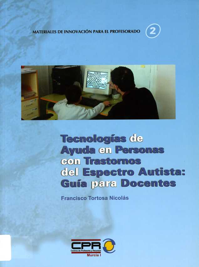 Portada de "Tecnologías de ayuda en personas con trastornos del espectro autista, guía para docentes"